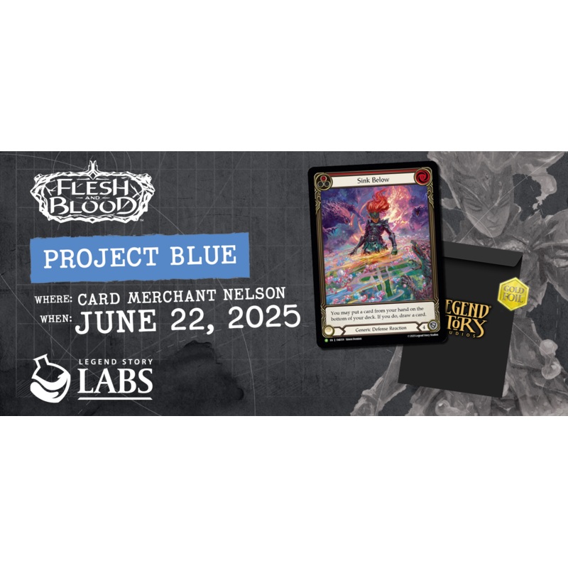 Flesh and Blood PROJECT BLUE Event Ticket