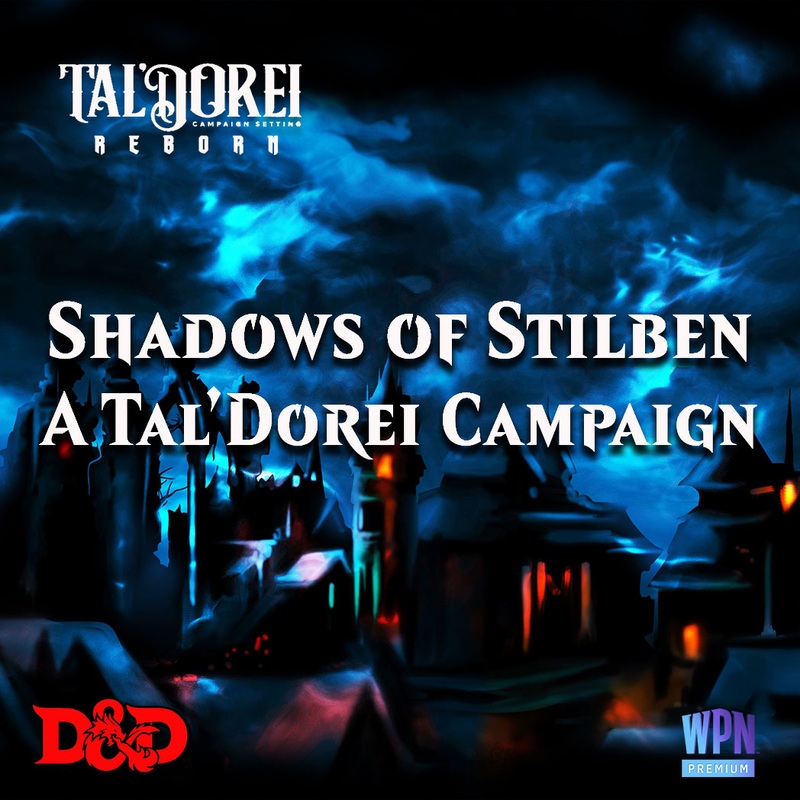 D&D Shadows of Stilben  A TalDorei Campaign ticket