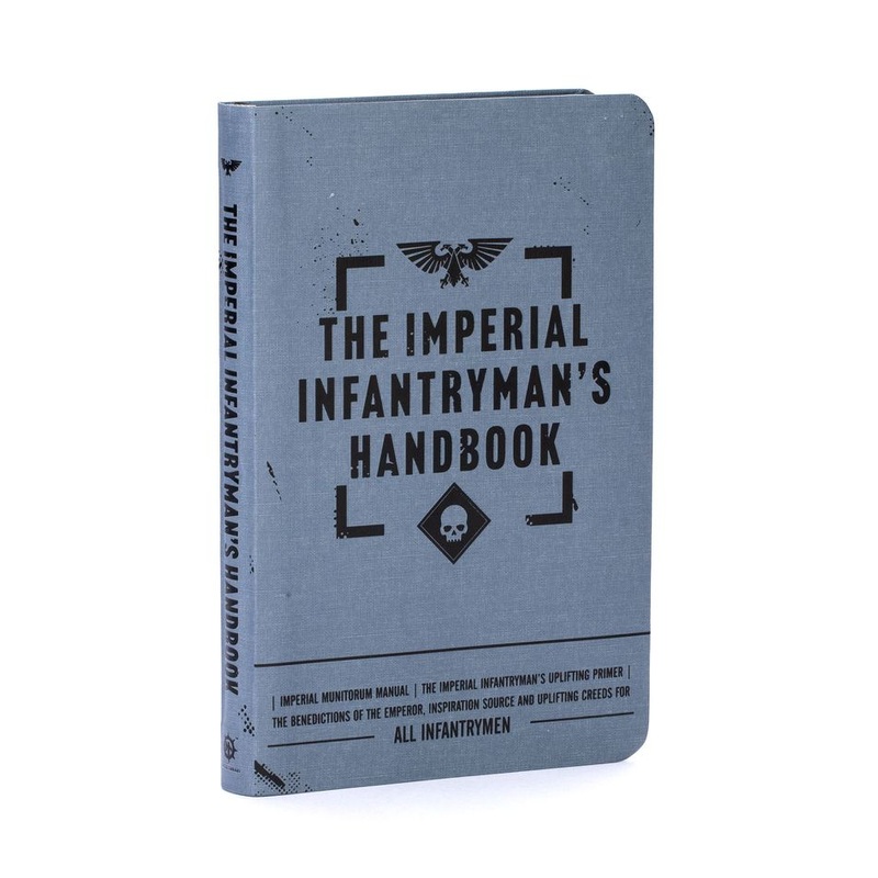 Warhammer 40,000: The Imperial Infantryman’s Handbook