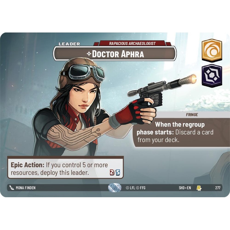 Doctor Aphra – Rapacious Archaeologist (Showcase) (277) [Shadows of the Galaxy]
