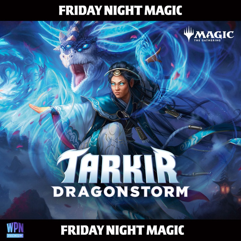 Friday Night Magic – Tarkir: Dragonstorm Draft 16th May 2025 Ticket